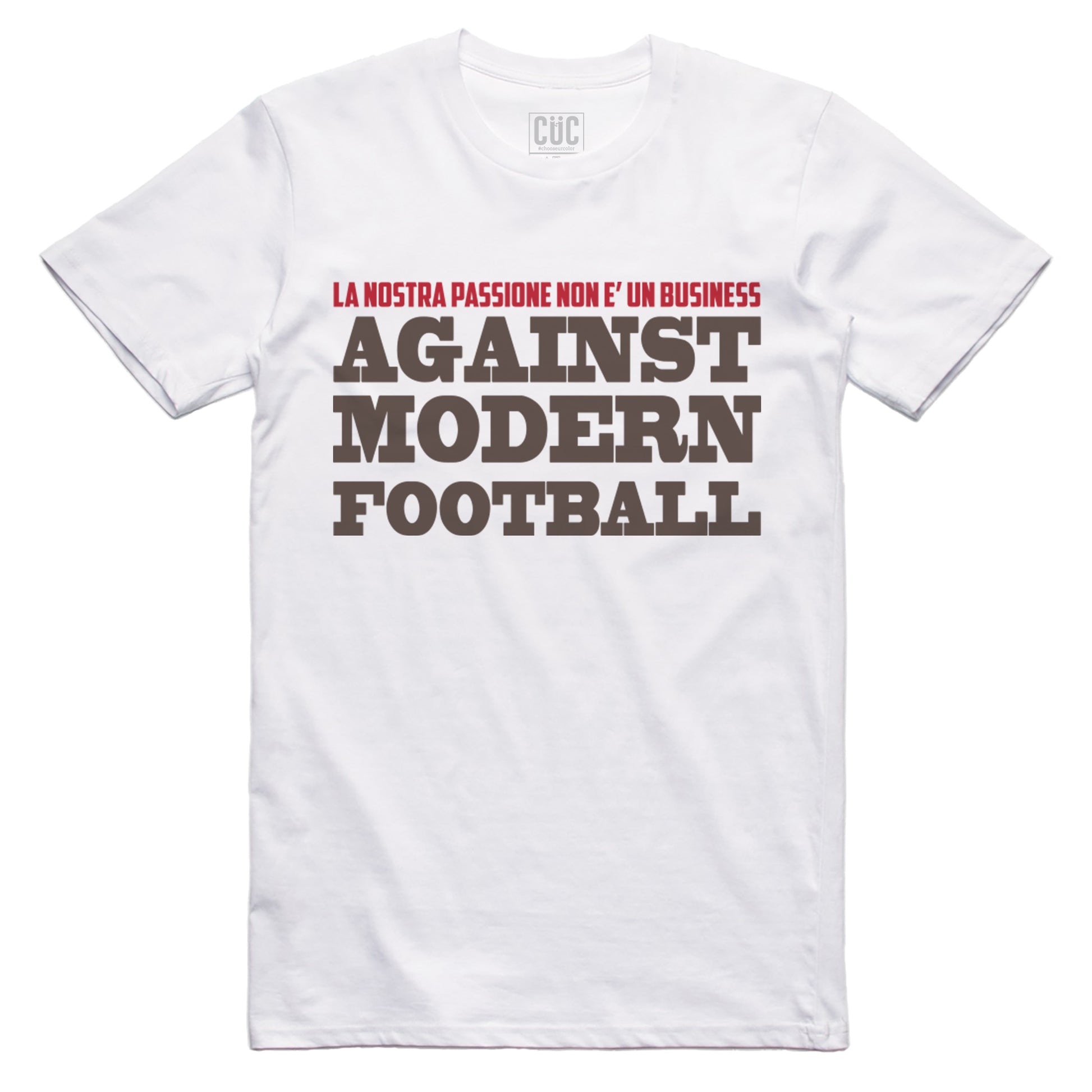 TShirt contro il calcio moderno - against modern football - superleague suks- SPORT - #ChooseurColor - CUC chooseurcolor